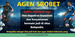 Panduan Lengkap Memilih dan Bermain dengan agen taruhan bola sbobet